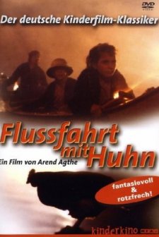 Flußfahrt Mit Huhn (1984) afişi