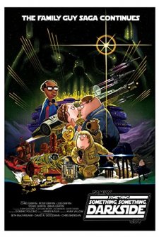 Family Guy: Something, Something, Something Dark Side (2009) afişi