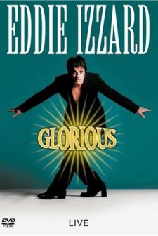 Eddie Izzard: Glorious (1997) afişi