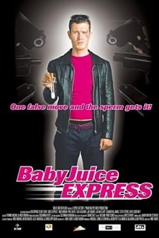 The Baby Juice Express (2004) afişi