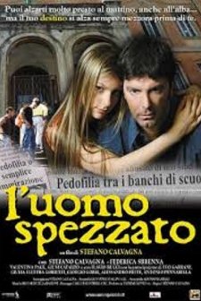 L'uomo Spezzato (2005) afişi