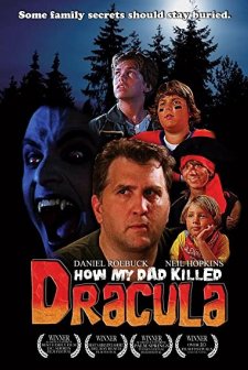How My Dad Killed Dracula (2008) afişi