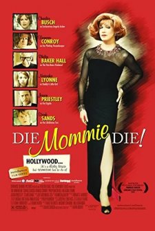 Die, Mommie, Die! (2003) afişi