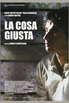 La Cosa Giusta (2009) afişi