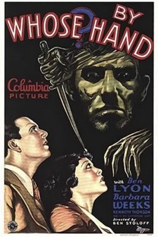 By Whose Hand? (1932) afişi