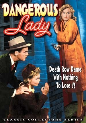 Dangerous Lady (!) (1941) afişi