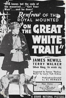 On The Great White Trail (1938) afişi