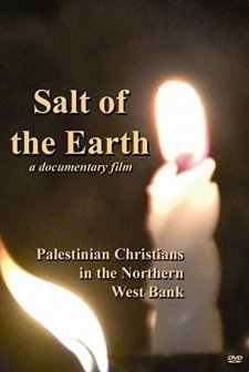 Salt Of The Earth: Palestinian Christians In The Northern West Bank (2004) afişi