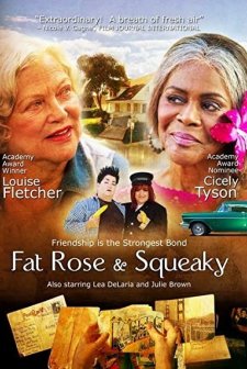 Fat Rose And Squeaky (2006) afişi