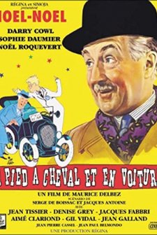 À Pied, à Cheval Et En Voiture (1957) afişi