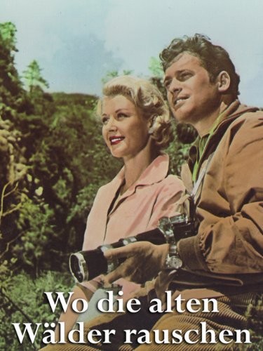 Wo Die Alten Wälder Rauschen (1956) afişi